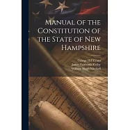 Manual of the Constitution of the State of New Hampshire