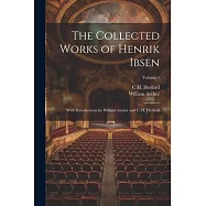 The Collected Works of Henrik Ibsen: With Introductions by William Archer and C. H. Herford; Volume 4