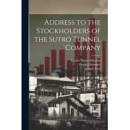 Address to the Stockholders of the Sutro Tunnel Company