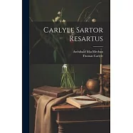 Carlyle Sartor Resartus