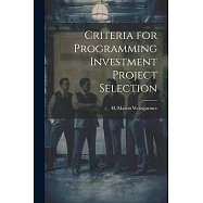 Criteria for Programming Investment Project Selection