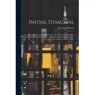Initial Ithacans: Comprising Sketches and Portraits of the Forty-four Presidents of the Village of Ithaca (1821 to 1888
