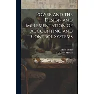 Power and the Design and Implementation of Accounting and Control Systems