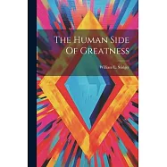 The Human Side Of Greatness