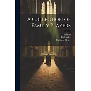A Collection of Family Prayers