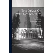 The Diary Of William Bentley: 1803-1810