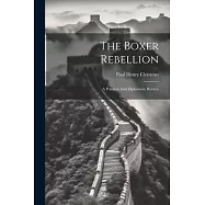 The Boxer Rebellion: A Political And Diplomatic Review