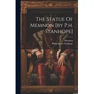 The Statue Of Memnon [by P.h. Stanhope]