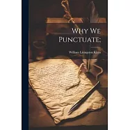 Why We Punctuate;