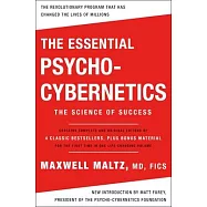 The Essential Psycho-Cybernetics