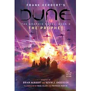 Dune: The Graphic Novel, Book 3: The Prophet: Volume 3