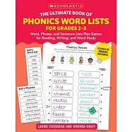 The Ultimate Book of Phonics Word Lists: Grades 2-3: Games & Word Lists for Reading, Writing, and Word Study