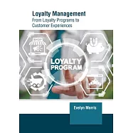 Loyalty Management: From Loyalty Programs to Customer Experiences
