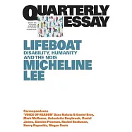 Lifeboat: Disability, Humanity and the NDIS; Quarterly Essay 91