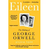 Magnificent Women and Their Revolutionary Machines: The Making of George Orwell