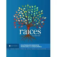 Raíces: Una aproximación comunicativa intercultural a la lengua española, Volumen dos