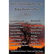 Stories Through The Ages Baby Boomers Plus 2023