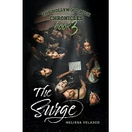 The Surge: The Hollywood High Chronicles - Book 3