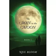 The Man in the Moon: Book 3