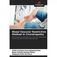 Blood Vascular Restriction Method in Chondropathy