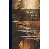 Glaucia: The Greek Slave