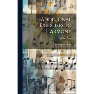 Additional Exercises to Harmony: Its Theory and Practice