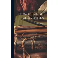 From the Angle of Seventeen