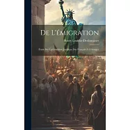 De L&rsquo;&eacute;migration: &Eacute;tude sur la Condition Juridique des Fran&ccedil;ais &agrave; L&rsquo;&eacute;tranger