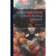 Conversaciones con el Pueblo Espa&ntilde;ol