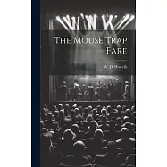 The Mouse Trap Fare