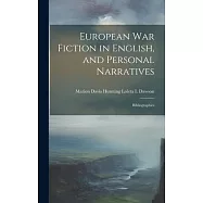 European War Fiction in English, and Personal Narratives: Bibliographies