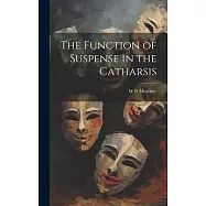 The Function of Suspense in the Catharsis