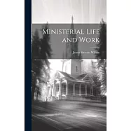 Ministerial Life and Work