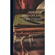 Modeste Mignon and Other Stories