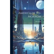 America of To-morrow
