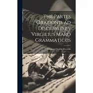The Partes Orationis ad Discussed by Virgilius Maro Grammaticus