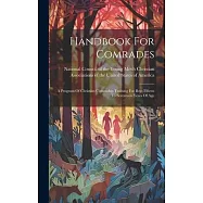 Handbook For Comrades: A Program Of Christian Citizenship Training For Boys Fifteen To Seventeen Years Of Age