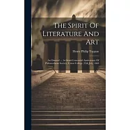 The Spirit Of Literature And Art: An Oration! ... 1st Semi-centennial Anniversary Of Philomathean Society, Union