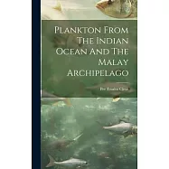 Plankton From The Indian Ocean And The Malay Archipelago