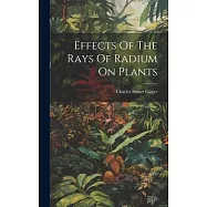 Effects Of The Rays Of Radium On Plants