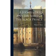 A Jodrell Deed And The Seals Of The Black Prince