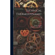 Technical Thermodynamics; Volume 2
