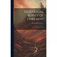Geological Survey of Hokkaido: The Gold Fields of Yesso