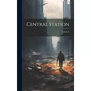 Central Station; Volume 6