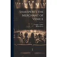 Shakspere’s the Merchant of Venice