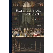 Scale, Scope and Spillovers: The Determinants of Research Productivity in Ethical Drug Discovery