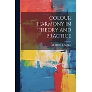 Colour Harmony in Theory and Practice