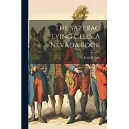 The Sazerac Lying Club, A Nevada Book