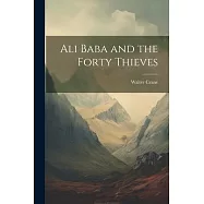 Ali Baba and the Forty Thieves