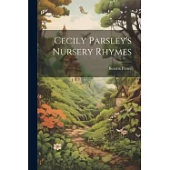 Cecily Parsley’s Nursery Rhymes